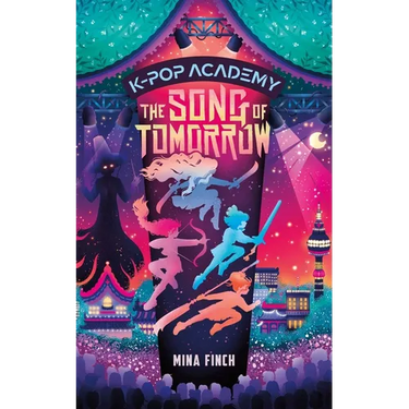 The Song of Tomorrow: Adventure Stories for K-Pop Fans (Book 6)