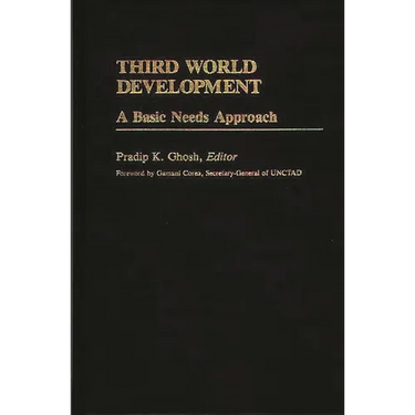 Third World Development: A Basic Needs Approach