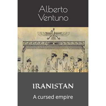 Iranistan: A cursed empire