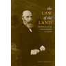 Law of the Land: The Advent of the Torrens System in Canada