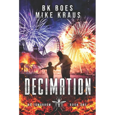 Decimation - No Tomorrow Book 1