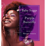 Baby Suggs and a Purple Butterfly
