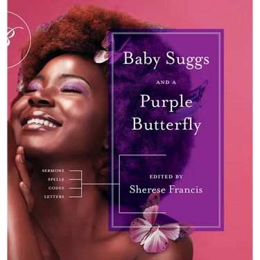 Baby Suggs and a Purple Butterfly