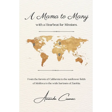 A Mama to Many: with a Heartbeat for Missions