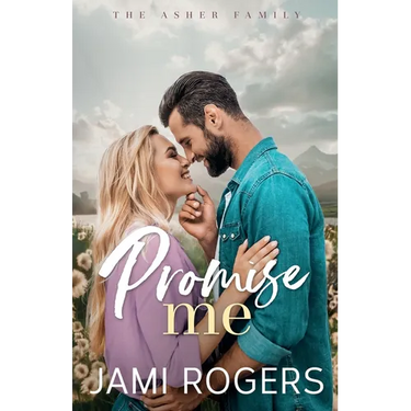 Promise Me: A Small-town, Enemies to Lovers Romance