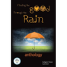 Finding the Good Through the Rain: Indignor House Anthology 2023