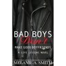 Bad Boys Don't Make Good Boyfriends: A Steamy New Adult Workplace Romance