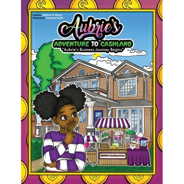 Aubries Adventure To Cashland: Aubries Business Journey Begins