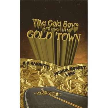 The Gold Boys Are Back In Gold Town