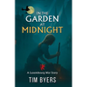 In The Garden At Midnight