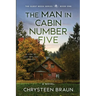 The Man in Cabin Number Five: Book One