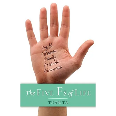 Five Fs of Life
