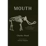 Mouth