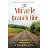 The Miracle Branch Line