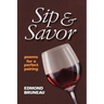 Sip & Savor - poems for a perfect pairing