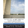 An Overview of NPP VIIRS Pre-Launch and On-Orbit Calibration and Characterization