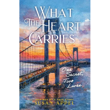 What the Heart Carries: One Secret, Two Lives