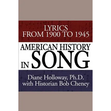 American History in Song: Lyrics from 1900 to 1945