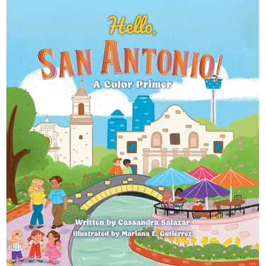 Hello, San Antonio!: A Color Primer
