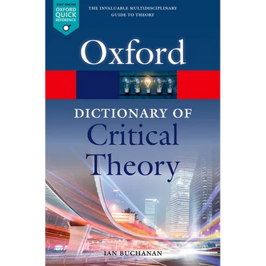 A Dictionary of Critical Theory