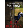 Murder in Wyoming: A Rebecca Bauer Hotel Mystery