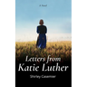 Letters From Katie Luther