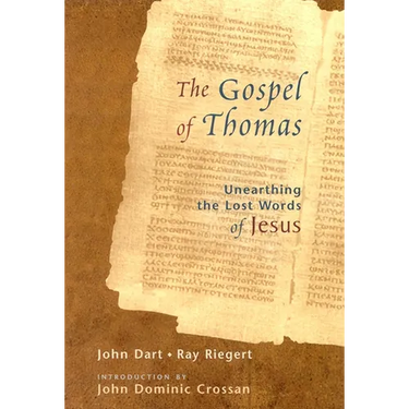 The Gospel of Thomas: Discovering the Lost Words of Jesus