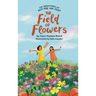 The Adventures of Rica Mae and Juliet: The Field of Flowers