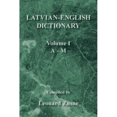 Latvian-English Dictionary: Volume I a - M