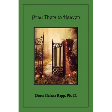 Pray Them to Heaven