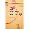 Celebrity Secrets: Official Government Files on the Rich and Famous