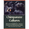 Chimpanzee Cultures: With a Foreword by Jane Goodall