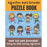 Adjective Word Scramble Puzzle Book: Over 150 word scrambles! Have fun while learning adjectives! - large print 8.5 x 11 format