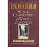 World Commodities and World Currencies: The Original 1937 Edition