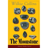 The Moonstone (Mystery Thriller Classic): Detective story