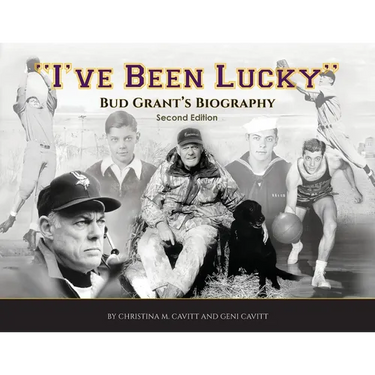 "I've Been Lucky": The Bud Grant Legacy
