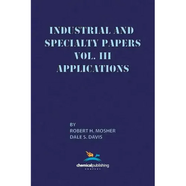 Industrial and Specialty Papers, Volume 3, Applications