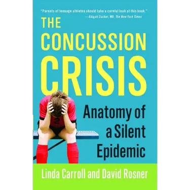 Concussion Crisis: Anatomy of a Silent Epidemic