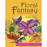 Floral Fantasy Coloring Book