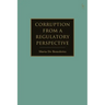 Corruption from a Regulatory Perspective