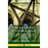 The Philosophy of Natural Magic: A Complete Work on the Elements, Occult Magick and Sorcery