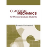 Classical Mech for Phys Graduate Student