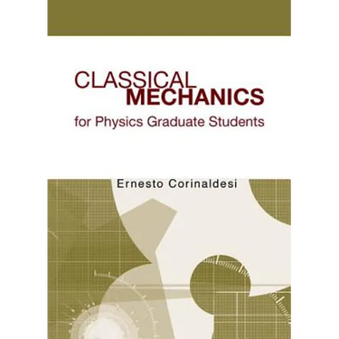 Classical Mech for Phys Graduate Student