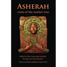 Asherah: Roots of the Mother Tree