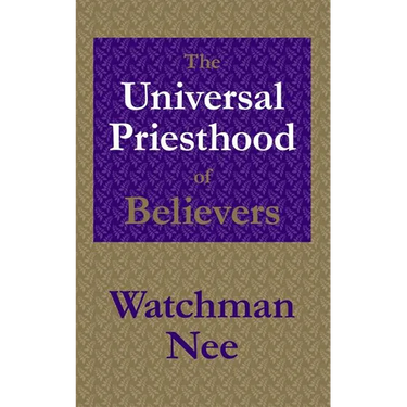The Universal Priesthood of Believers