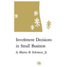 Investment Decisions in Small Business