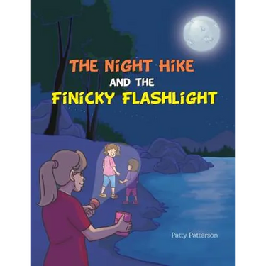 The Night Hike and the Finicky Flashlight