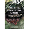 Ohio, 88 Counties of Giants: The Ancestors That Preceded Us