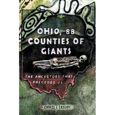 Ohio, 88 Counties of Giants: The Ancestors That Preceded Us