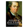 Joseph Balsamo: Historischer Roman